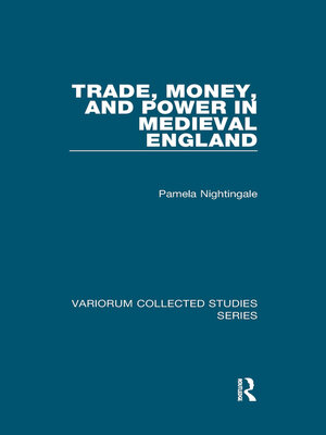 cover image of Trade, Money, and Power in Medieval England